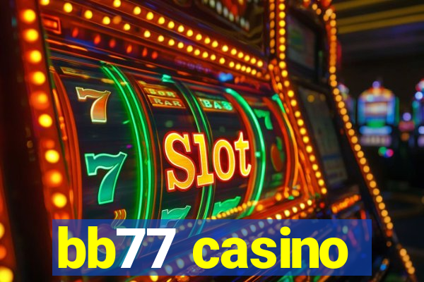 bb77 casino